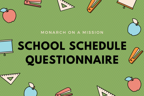 Monarch on a Mission: The School Schedule Questionnaire