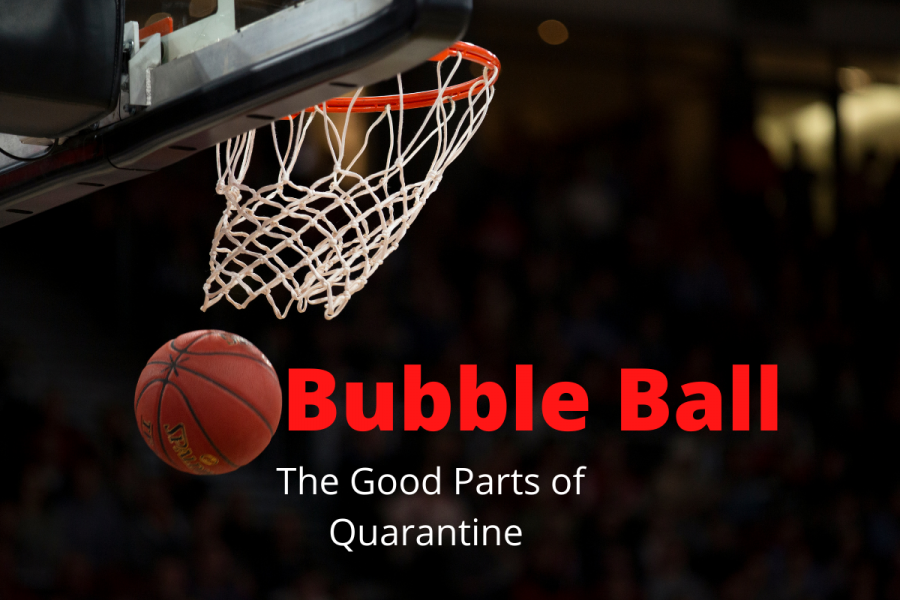 With the resumption of NBA basketball, quarantine becomes a little more bearable